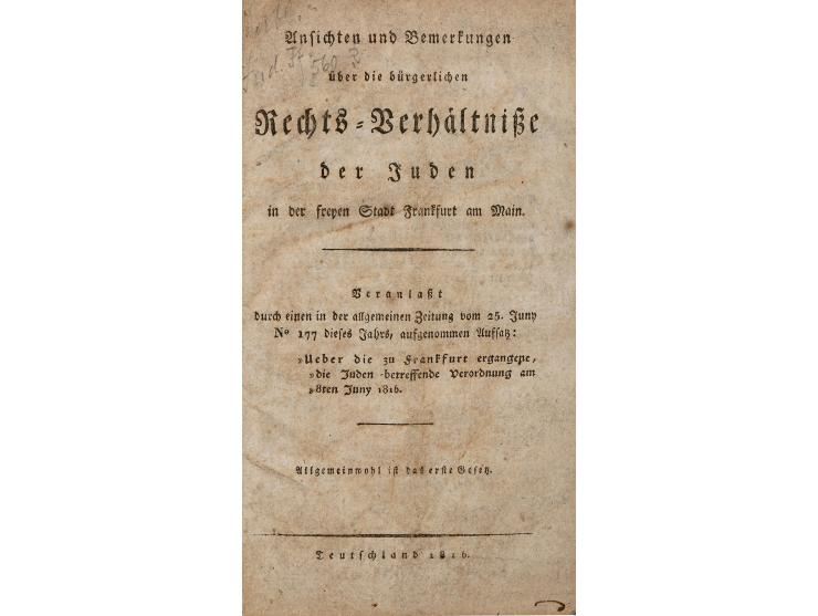 Ansichten und Bemerkungenüber die bürgerlichenRechts-Verhältnisse der Juden in der freyenStadt Frankfurt am Main [השקפות ו