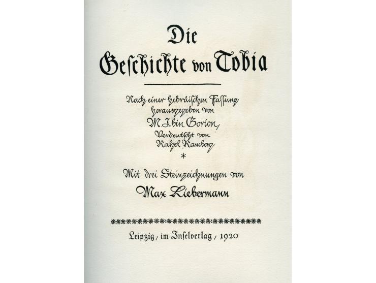 Die Geschichte von Tobia. Nach einer hebr&auml;ischen Fassung hrsg. von M. J. bin Gorion [ספר טוביה, על-פי גרסתו העברית של מי