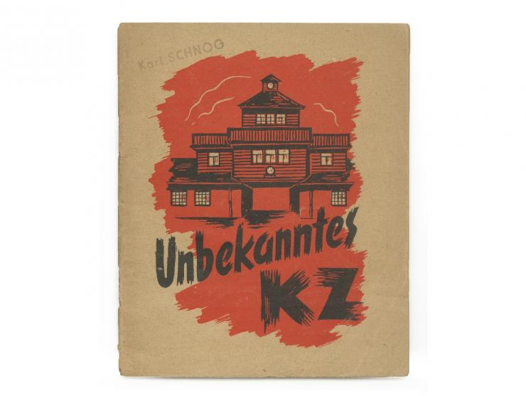Unbekanntes KZ, Erlebtes [מחנה ריכוז לא ידוע], מאת מאת קרל שונג (Karl Schnog). פרסום מס' 1 בסדרה Stimmen aus dem KZ. דפוס Bou