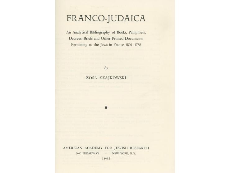 Collection of books about the history of Jews in France: * Poemes judeo-francis, du moyen age, D.S Blondheim, Paris: Librarie
