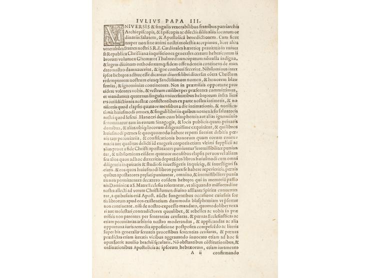 
 Printed papal bull – Cum sicut nuper, by Pope Julius III (1550-1555). Rome: Antonio Blado, May 29, 1554. Latin.


 A rare d