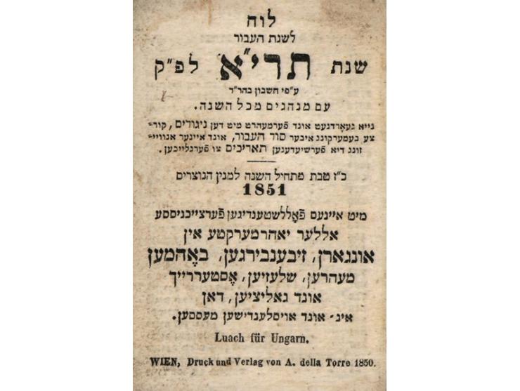 עשרה לוחות-שנה בפורמט כיס. וינה, מדפיסים שונים, 1828 עד 1865. 
לוחות לשנים תקפ"ח (אינו שלם), תר"ז, תר"ח, תר&qu