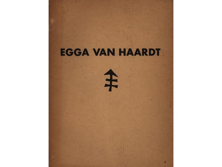 1. Egga Van Haardt, מאת אלכסנדר שור. הוצאת Jerusalem Press, ירושלים, 1945. אנגלית. חוברת המוקדשת ליצירתה של האמנית Egga Van H